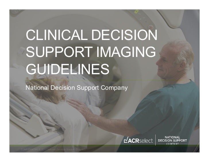 ACR Select Clinical Decision Support Imaging Guidelines