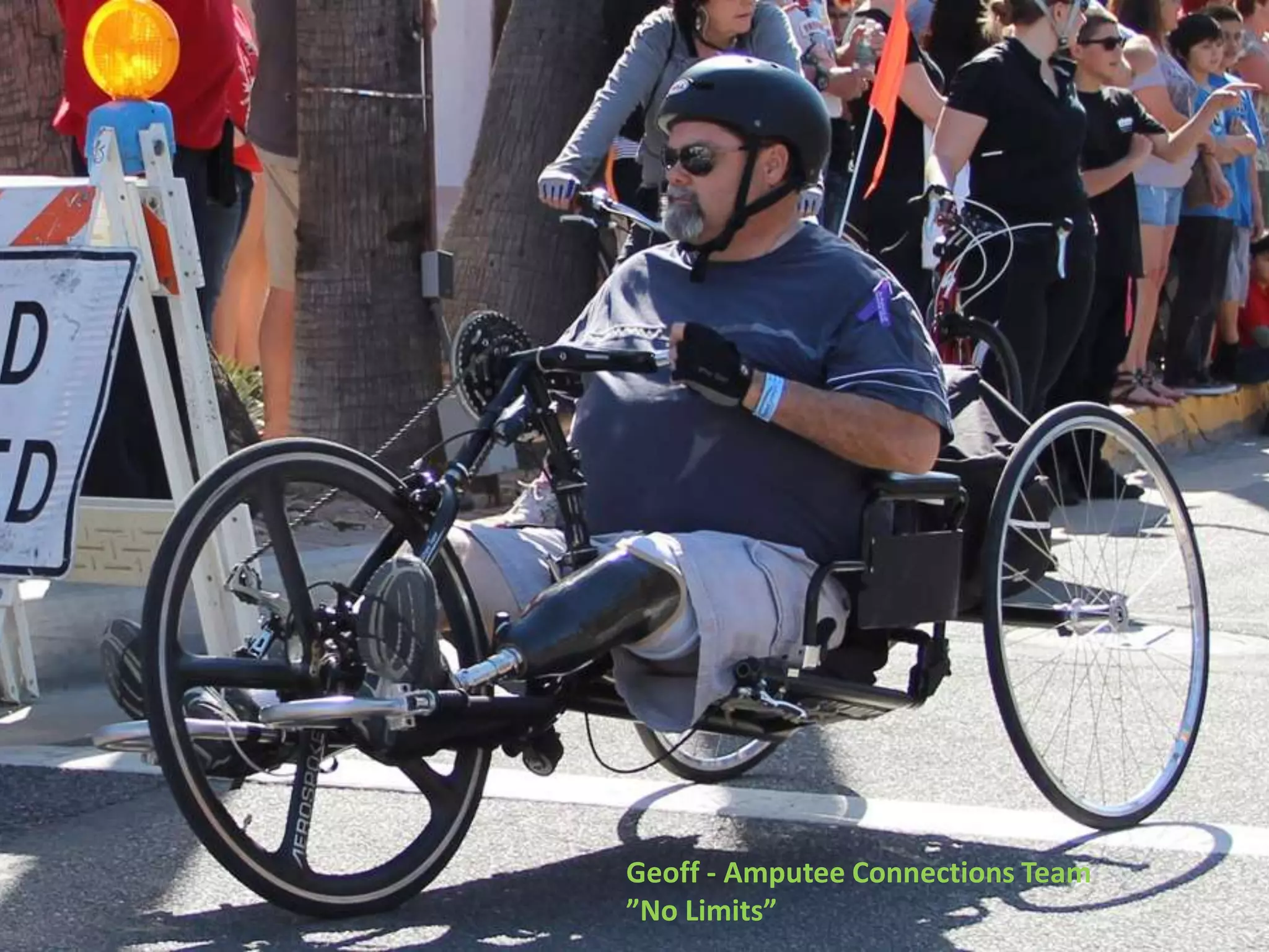 Geoff - Amputee Connections Team
”No Limits”
 