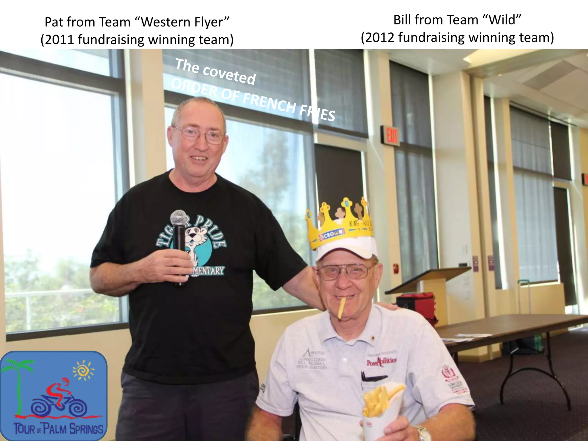 Pat from Team “Western Flyer”         Bill from Team “Wild”
(2011 fundraising winning team)   (2012 fundraising winning team)
 