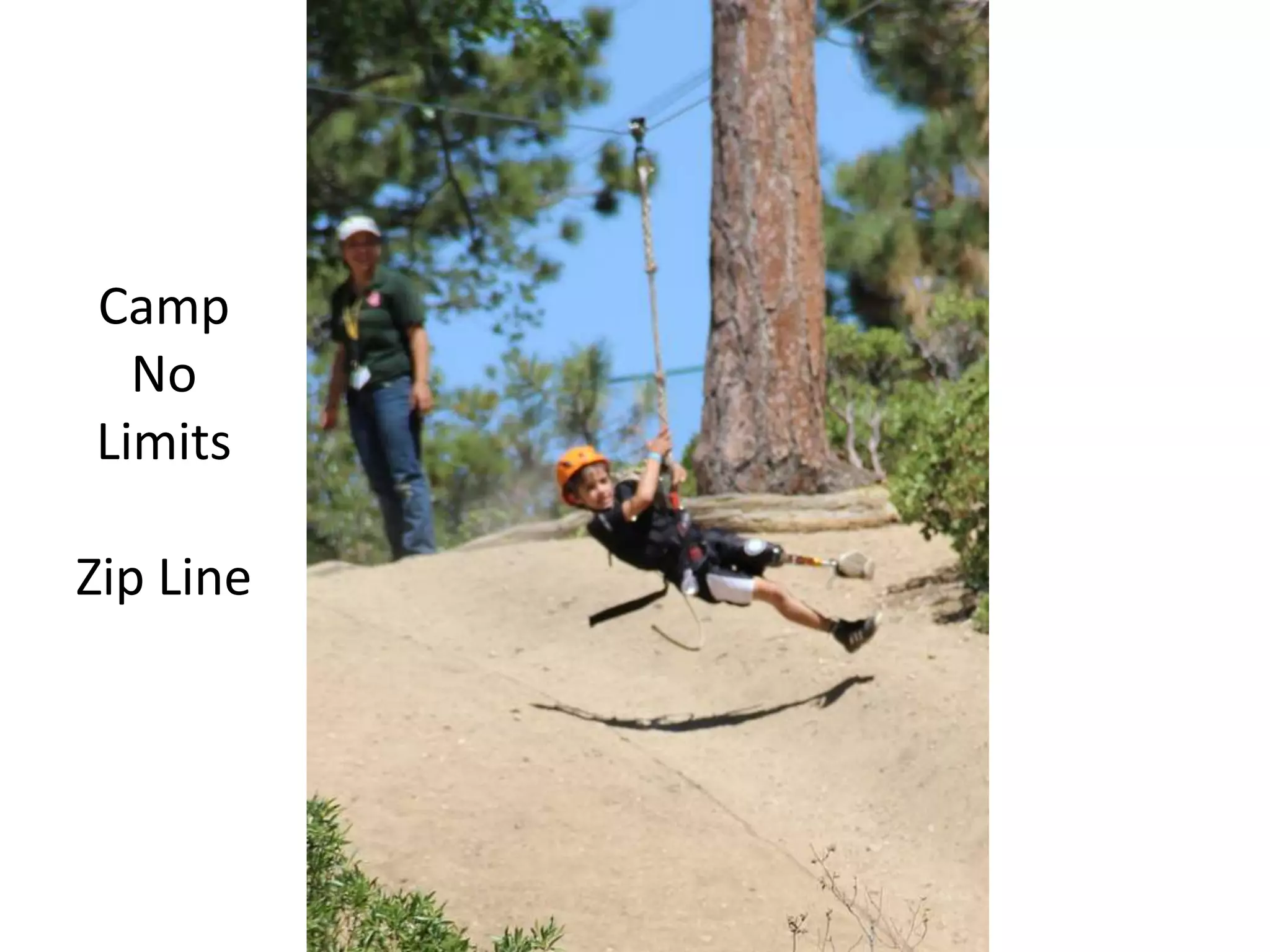 Camp
  No
Limits

Zip Line
 