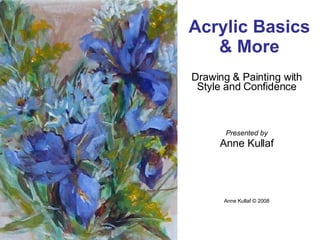 Acrylic Basics & More | PPT