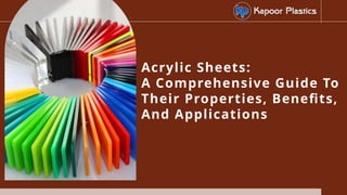 Acrylic Sheets A Comprehensive Guide to Their Properties, Benefits, and ...