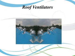 Roof Ventilators

 
