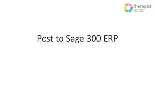 Post to Sage 300 ERP
 