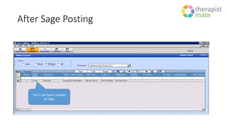 After Sage Posting
This is the batch number
on Sage
 