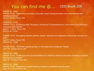 You can find me @...                                     CDD Booth 205
PAPER ID: 13433
PAPER TITLE: “Dispensing processes ...