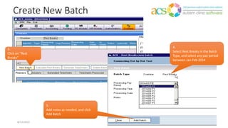 Create New Batch
8/12/2015 How to use 46
3.
Click on “Rest
Breaks”
4.
Select Rest Breaks in the Batch
Type, and select any pay period
between Jan-Feb 2014
5.
Add notes as needed, and click
Add Batch
 
