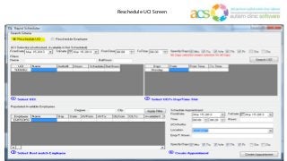 Reschedule UCI Screen
 
