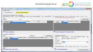 Reschedule Employee Screen
 