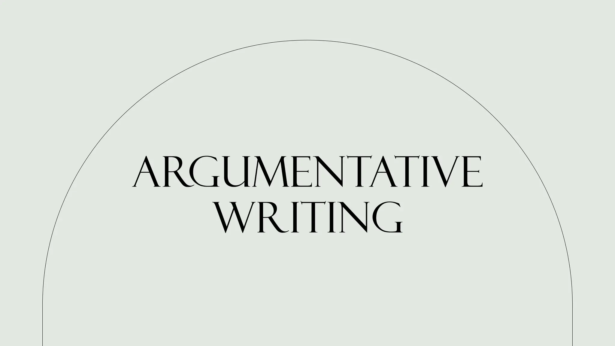 Argumentative
writing
 