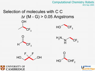 Selection of molecules with C C   r (M - G) > 0.05 Angstroms 