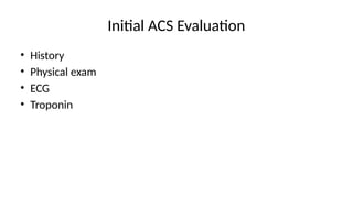 Acs Inital Kit Comprehensive Overview of Acute Coronary Syndromes: Diagnosis and ...
