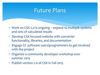 A Standard Data Format for Computational Chemistry: CSX | PPTX