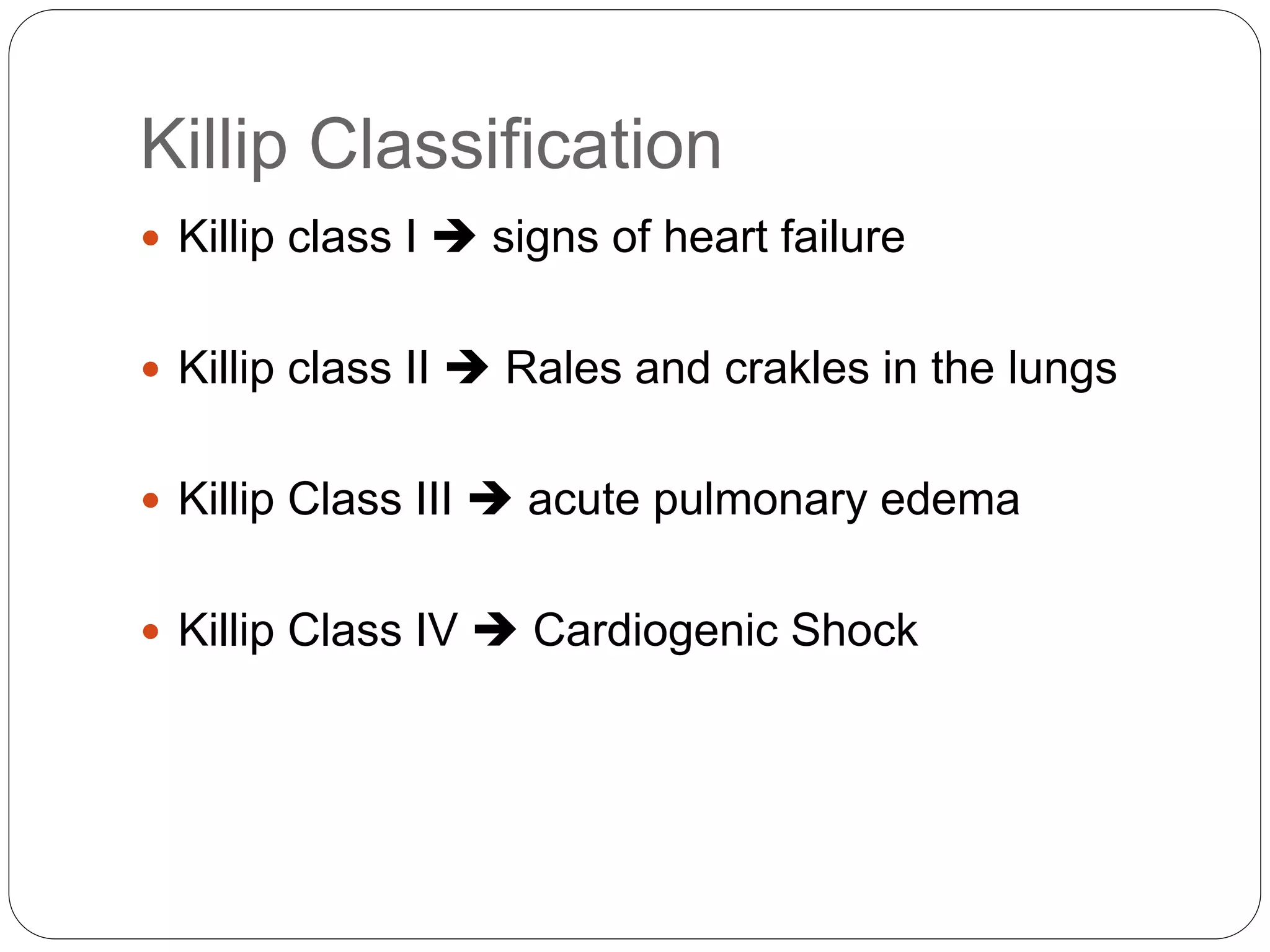 Killips Classification Purpose Acs acute coronary syndrome | PPTX