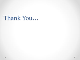 Thank You…
 