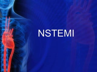 NSTEMI
 