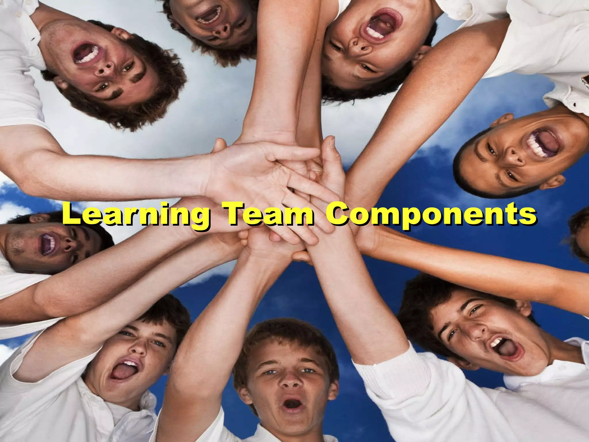Learning Team Components 