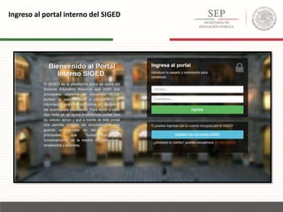 Ingreso al portal interno del SIGED
 