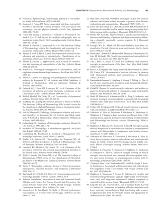 CHAPTER 10 Osteoarthritis, Rheumatoid Arthritis, and Fibromyalgia 143
10. Peyron JG. Epidemiologic and etiologic approach to osteoarthri-
tis. Semin Arthritis Rheum 1979;8:288–306.
11. Anderson J, Felson DT. Factors associated with knee osteoarthri-
tis (OA) in the HANES I survey: Evidence of an association with
overweight, race and physical demands of work. Am J Epidemiol
1988;128:179–89.
12. Felson DT, Zhang Y, Hannan MT, Naimark A, Weissman B, Ali-
abadi P
, Levy P
. Risk factors for incident radiographic knee os-
teoarthritis in the elderly: The Framingham study. Arthritis Rheum
1997;40:728–33.
13. Altman R, Alarcón G, Applerouth D, et al. The American College
of Rheumatology criteria for classification and reporting of os-
teoarthritis of the hand. Arthritis Rheum 1990;33:1601–10.
14. Altman R, Asch E, Bloch D, et al. Development of criteria for clas-
sification and reporting of osteoarthritis. Classification of os-
teoarthritis of the knee. Arthritis Rheum 1986;29:1039–49.
15. Altman R, Alarcón G, Applerouth D, et al. Criteria for classifica-
tion and reporting of osteoarthritis of the hip. Arthritis Rheum
1991;34:505–15.
16. Brandt KD. Nonsurgical management of osteoarthritis, with an
emphasis on nonpharmacologic measures. Arch Fam Med 1995;4:
1057–64.
17. Albani S, Carson DA. Etiology and pathogenesis of rheumatoid
arthritis. In: Koopman WJ, ed. Arthritis and Allied Conditions: A
Textbook of Rheumatology. 13th ed. Baltimore: Williams 
Wilkins; 1997:979–92.
18. Helmick CG, Felson DT, Lawrence RC, et al. Estimates of the
prevalence of arthritis and other rheumatic conditions in the
United States. Part I. Arthritis Rheum 2008;58:15–25.
19. Wolfe F
, Mitchell DM, Sibley JT, et al. The mortality of rheumatoid
arthritis. Arthritis Rheum 1994;37:481–94.
20. Hochberg MC, Chang RW, Dwosh I, Lindsey S, Pincus T, Wolfe F
.
The American College of Rheumatology 1991 revised criteria for
the classification of global functional status in rheumatoid arthri-
tis. Arthritis Rheum 1992;35:498–502.
21. Hale LP
, Haynes BF
. Pathology of rheumatoid arthritis and associ-
ated disorders. In: Koopman WJ, ed. Arthritis and Allied Condi-
tions: A Textbook of Rheumatology. 13th ed. Baltimore: Williams 
Wilkins; 1997:993–1016.
22. Goldenberg DL. Treatment of fibromyalgia syndrome. Rheum Dis
Clin North Am 1989;15:61–71.
23. Buckelew SP
. Fibromyalgia: A rehabilitation approach. Am J Phys
Med Rehabil 1989;68:37–42.
24. Goldenberg DL, Burckhardt C, Crofford L. Management of fi-
bromyalgia syndrome. JAMA 2004;92:2388–95.
25. Bradley LA, Alarcón GS. Fibromyalgia. In: Koopman WJ, ed.
Arthritis and Allied Conditions: A Textbook of Rheumatology. 13th
ed. Baltimore: Williams  Wilkins; 1997:1619–40.
26. Lawrence RC, Helmick CG, Arnett FC, et al. Estimates of the
prevalence of arthritis and selected musculoskeletal disorders in
the United States. Arthritis Rheum 1998;41:778–99.
27. Wolfe F
, Smythe HA, Yunus MB, et al. The American College of
Rheumatology 1990 Criteria for the Classification of Fibromyal-
gia: Report of the Multicenter Criteria Committee. Arthritis Rheum
1990;33:160–72.
28. Mease P
. Fibromyalgia syndrome. Review of clinical presentation,
pathogenesis, outcome measures and treatment. J Rheumatol
2005;32:6–21.
29. Burckhardt CS, O’Reilly CA, Wien AN. Assessing depression in fi-
bromyalgia patients. Arthritis Care Res 1994;1:35–9.
30. Arthritis Foundation, Association of State and Territorial Health
Officials, and Centers for Disease Control and Prevention. Na-
tional Arthritis Action Plan: A Public Health Strategy. Arthritis
Foundation National Office, Atlanta, GA; 1999.
31. Mannerkorpi K, Burckhardt CS, Bjelle A. Physical performance
characteristics of women with fibromyalgia. Arthritis Care Res
1994;7:123–9.
32. Minor MA, Hewett JE, Webel RR, Dreisinger TE, Kay DR. Exercise
tolerance and disease related measures in patients with rheuma-
toid arthritis and osteoarthritis. J Rheumatol 1988;15:905–11.
33. Jones KD, Burckhardt CS, Clark SR, Bennett RM, Potempa KM. A
randomized controlled trial of muscle strengthening versus flexi-
bility training in fibromyalgia. J. Rheumatol 2002;29(5):1041–8.
34. Hurley MV, Scott DL. Improvements in quadriceps sensorimotor
function and disability of patients with knee osteoarthritis follow-
ing a clinically practicable exercise regimen. Br J Rheumatol
1998;37:1181–7.
35. Ettinger WH Jr., Afable RF
. Physical disability from knee os-
teoarthritis: The role of exercise as an intervention. Med Sci Sports
Exerc 1994;26:1435–40.
36. Slemenda C, Brandt KD, Heilman DK, Mazzuca S, Braunstein EM,
Katz BP
, Wolinsky FD. Quadriceps weakness and osteoarthritis of
the knee. Ann Intern Med 1997;127:97–104.
37. Tan J, Balci N, Sepici V, Gener FA. Isokinetic and isometric
strength in osteoarthrosis of the knee. Am J Phys Med Rehabil
1995;74:364–9.
38. Beals CA, Lampman RM, Figley Banwell B, Braunstein EM, Albers
JW, Castor CW. Measurement of exercise tolerance in patients
with rheumatoid arthritis and osteoarthritis. J Rheumatol
1985;12:458–61.
39. Danneskiold-Samsøe B, Lyngberg K, Risum T, Telling M. The ef-
fect of water exercise given to patients with rheumatoid arthritis.
Scand J Rehab Med 1987;19:31–5.
40. Ekdahl C, Broman G. Muscle strength, endurance, and aerobic ca-
pacity in rheumatoid arthritis: A comparative study with healthy
subjects. Ann. Rheum Dis 1992;51:35–40.
41. Hsieh LF
, Didenko B, Schumacher HR Jr., Torg JS. Isokinetic and
isometric testing of knee musculature in patients with rheumatoid
arthritis with mild knee involvement. Arch Phys Med Rehabil
1987;68:294–7.
42. Fisher NM, Pendergast DR. Reduced muscle function in patients
with osteoarthritis. Scand J Rehab Med 1997;29:213–21.
43. Valkeinen H, Alen M, Hannonen P
, Häkkinen A, Airaksinen O,
Häkkinen K. Changes in knee extension and flexion force, EMG
and functional capacity during strength training in older females
with fibromyalgia and healthy controls. Rheumatology 2004;43:
225–8.
44. Häkkinen A, Häkkinen K, Hannonen P
, Alen M. Strength training
induced adaptations in neuromuscular function of premenopausal
women with fibromyalgia: A comparison with healthy women.
Ann Rheum Dis 2001;60(1):21–6.
45. Valkeinen H, Häkkinen A, Hannonen P, Häkkinen K, Alen M.
Acute heavy-resistance exercise-induced pain and neuromuscular
fatigue in elderly women with fibromyalgia and in healthy con-
trols: Effects of strength training. Arthritis Rheum 2006;54(4):
1334–9.
46. Häkkinen K, Pakarinen A, Hannonen P
, Häkkinen A, Airaksinen
O, Valkeinen H, Alen M. Effects of strength training on muscle
strength, cross-sectional area, maximal electromyographic activ-
ity, and serum hormones in premenopausal women with fi-
bromyalgia. J Rheumatol 2002;29(6):1287–95.
47. Thyberg I, Hass UAM, Nordenskiold U, Gerdle B, Skogh T. Activ-
ity limitation in rheumatoid arthritis correlates with reduced grip
force regardless of sex: The Swedish TIRA Project. Arthritis Care
Res 2005;53(6):886–96.
48. Hakkinen A, Hannonan P
, Nyman K, Hakkinen K. Aerobic and
neuromuscular performance capacity of physically active females
with early and long-term rheumatoid arthritis compared to
matched healthy women. Scand J Rheumatol 2002;31:345–50.
49. Ling SM, Xue QL, Simonsick EM, Tian J, Bandeen-Roche K, Fried
LP
, Bathon JM. Transitions to mobility difficulty associated with
lower extremity osteoarthritis in high functioning older women:
Longitudinal data from the Women’s Health and Aging Study II.
Arthritis Care Res 2006; 55:256–63.
LWBK191-4034G-C10_131-147.qxd 06/11/2008 10:05 AM Page 143
 