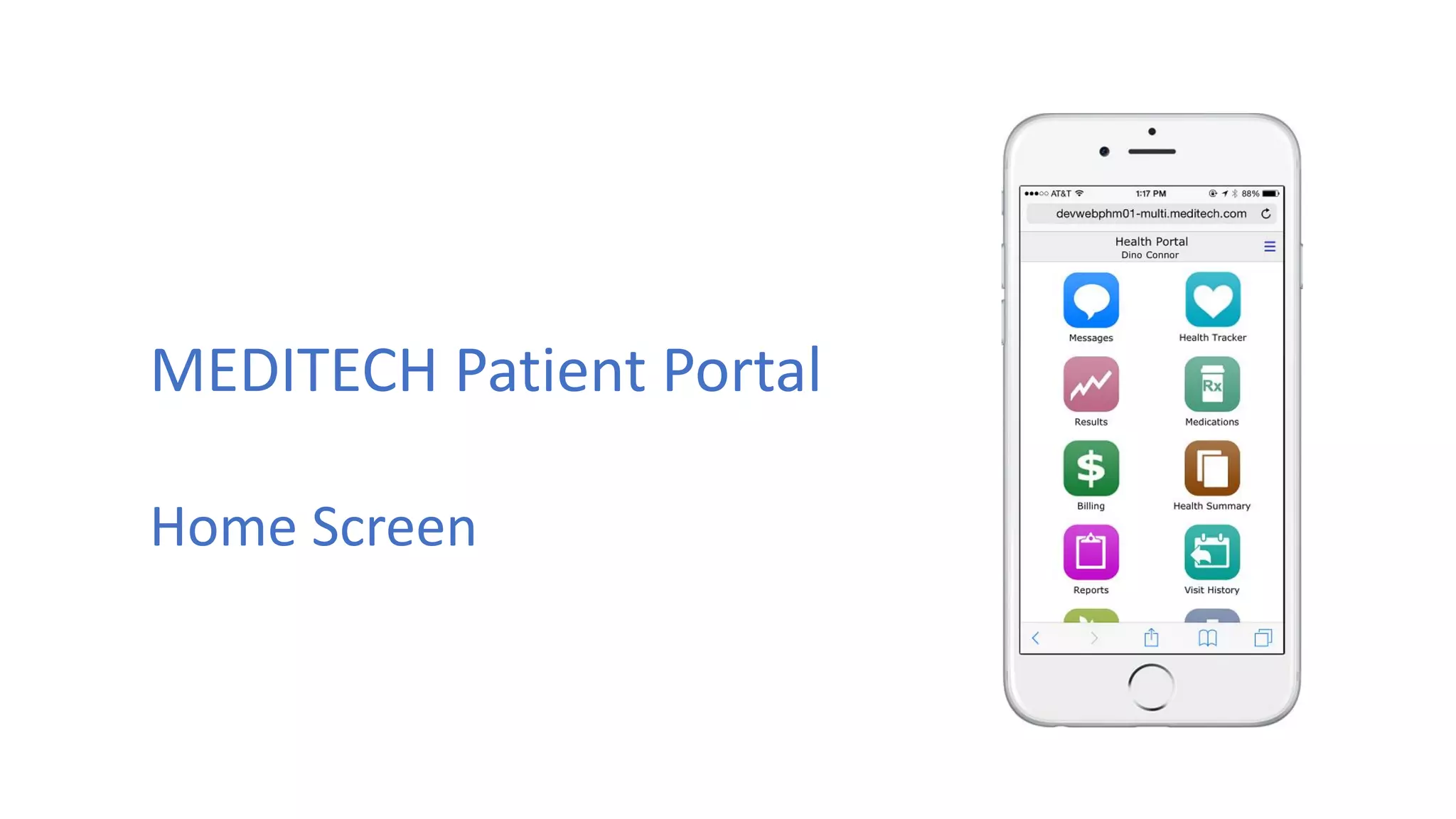 MEDITECH Patient Portal
Home Screen
 