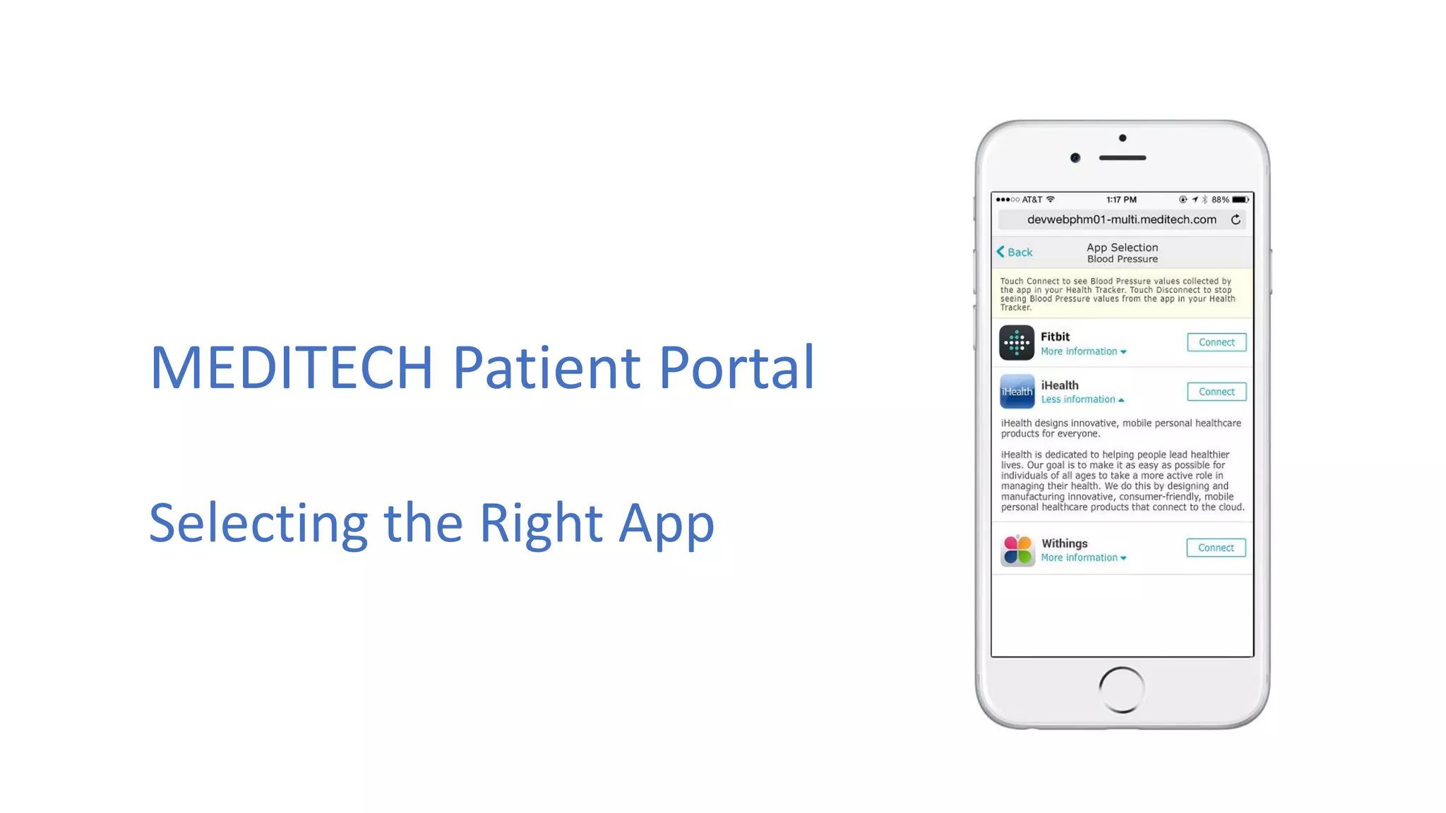 MEDITECH Patient Portal
Selecting the Right App
 