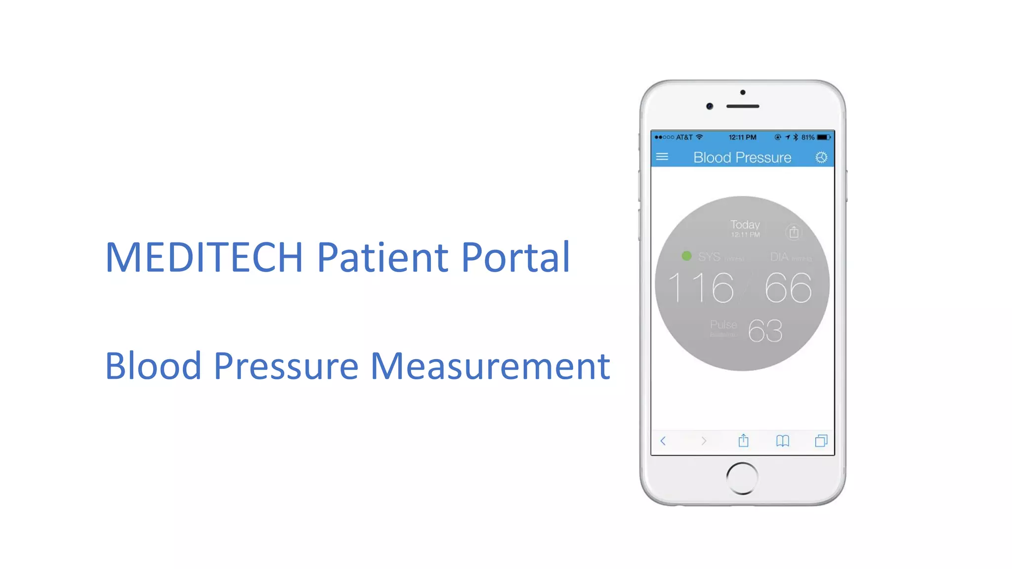 MEDITECH Patient Portal
Blood Pressure Measurement
 