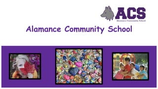 Alamance Community School
 