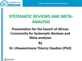 Introduction to Systematic Reviews and Meta-analyses by Dr Thierry Claudien.pdf