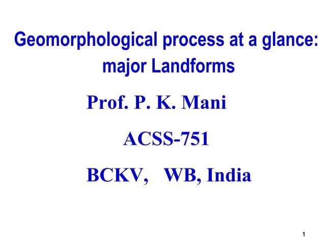 Geomorphology at a glance: Major landforms | PPT | Geography | Science