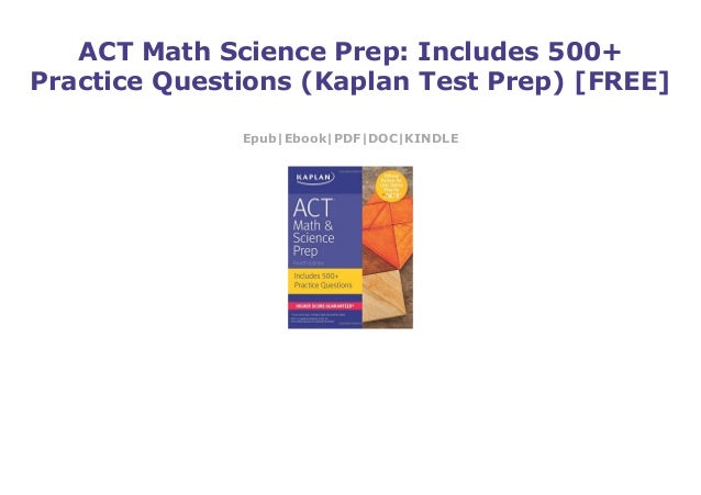 ACT Math Science Prep: Includes 500+ Practice Questions (Kaplan