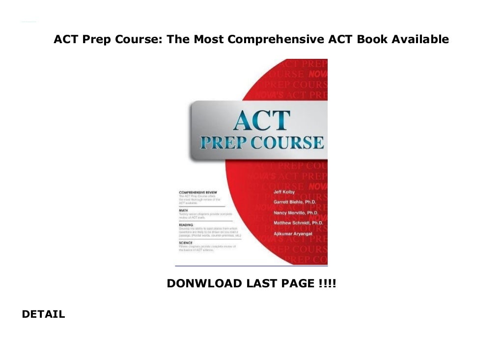 ACT Prep Course The Most Comprehensive ACT Book Available