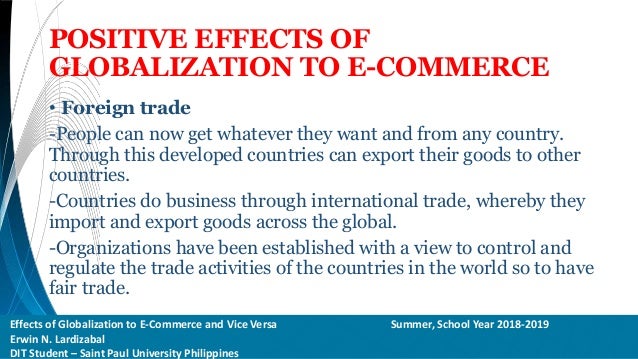 Effects of globalization to e commerce and vice versa