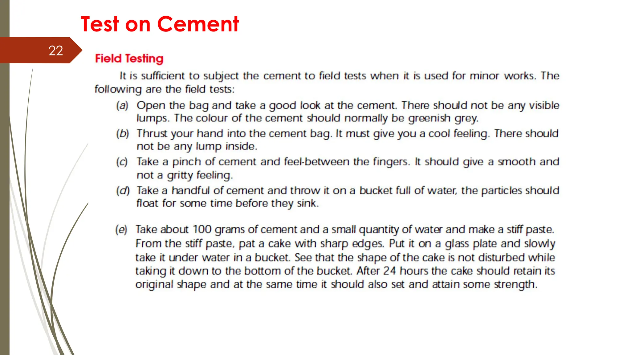 22
Test on Cement
 