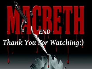 END
Thank You For Watching:)
              Watching
 