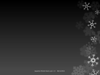 Jaqueline Michell Osorio yam 1 D 08/12/2016
 