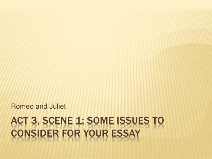 Act 3 scene 5 romeo and juliet essay