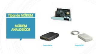 Puerto serie Puerto USB
 