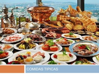 COMIDAS TIPICAS
 