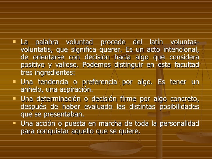 Voluntad y dignidad humana e inteligencia