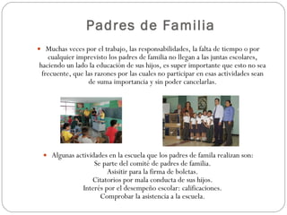 Presencia y participación de los padres de familia en la escuela | PPT