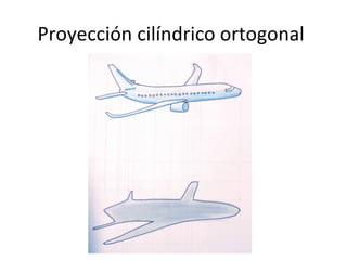Proyección cilíndrico ortogonal