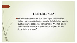 Acta.pptx partes, estructura, formato del Acta