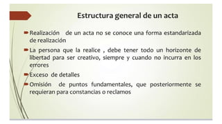 Acta.pptx partes, estructura, formato del Acta