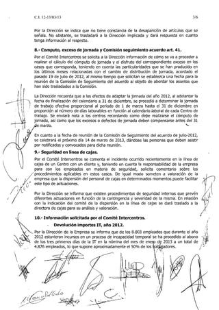 Por la Dirección se indica que no tiene constancia de la desaparición de artículos que se
                       señala. N...