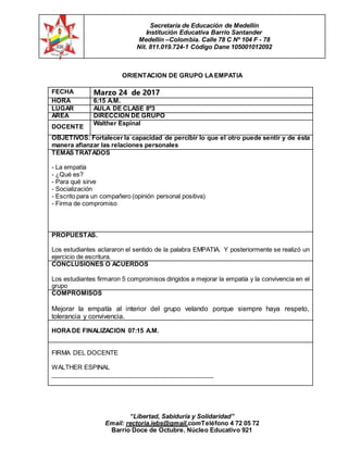 Secretaría de Educación de Medellín
Institución Educativa Barrio Santander
Medellín –Colombia. Calle 78 C Nº 104 F - 78
Ni...