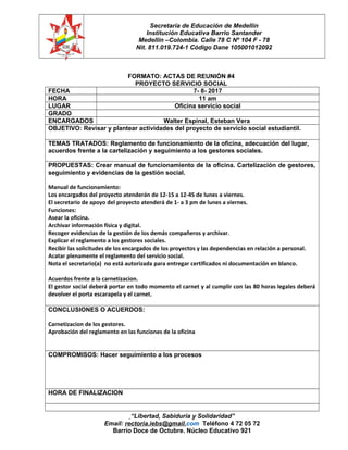 Secretaría de Educación de Medellín
Institución Educativa Barrio Santander
Medellín –Colombia. Calle 78 C Nº 104 F - 78
Ni...