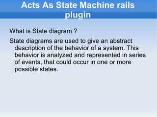 Acts As State Machine rails plugin ,[object Object]