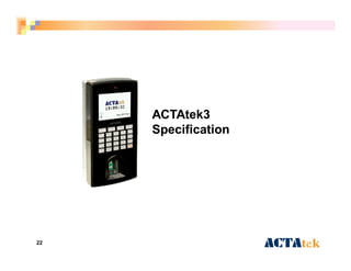 ACTAtek 3 Introduction | PDF