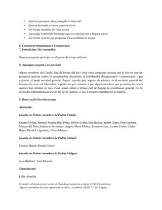• Quantes persones estan protegides i totes no?
• Quanta demanda existeix i quanta s'atén
• Sol·licitar memòria de l'any p...