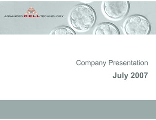 Company Presentation
July 2007
 